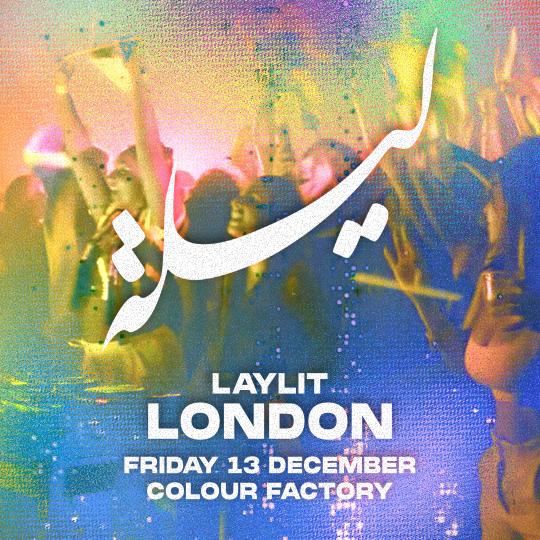 Laylit In London