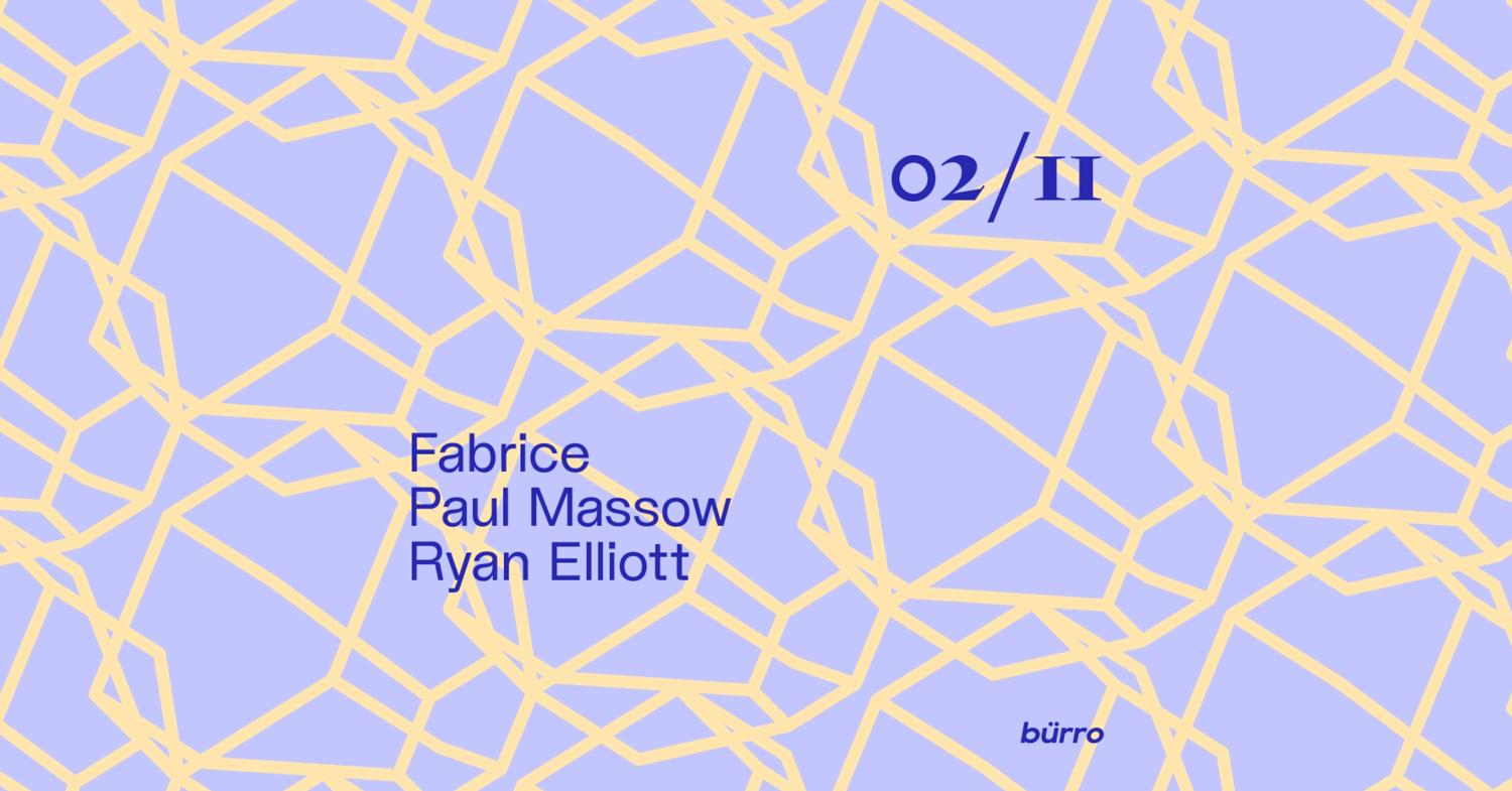 Bürro With Fabrice, Paul Massow, Ryan Elliott