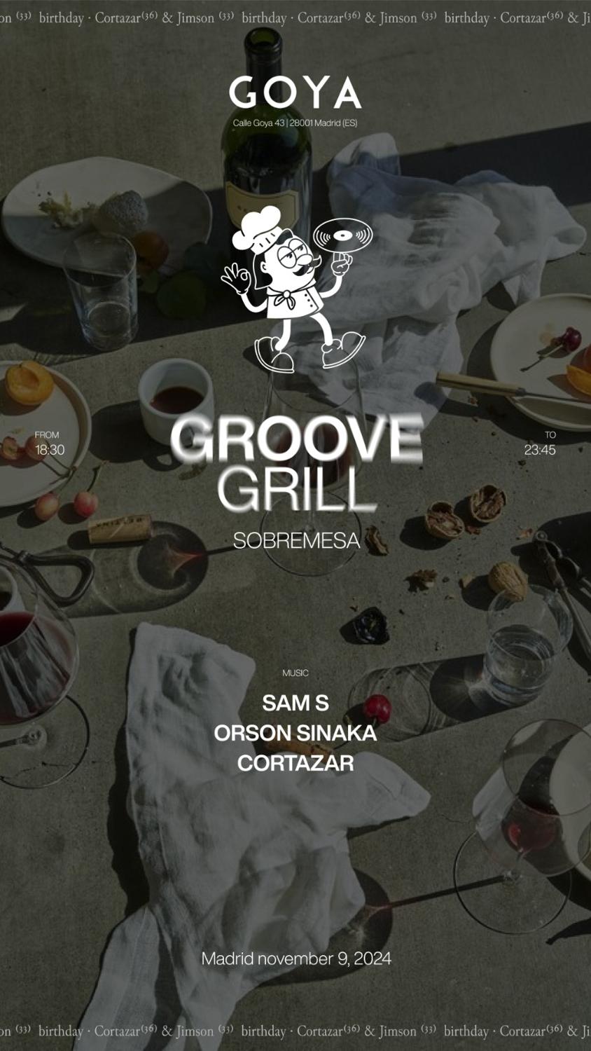 Tardeo: Groove Grill [Sobremesa] W/Sam S