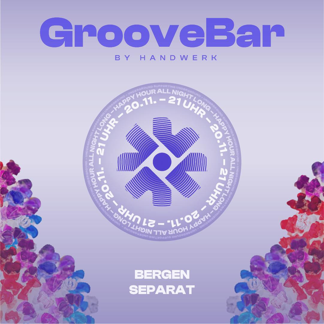 Groovebar By Handwerk At Kunstbar With Bergen & Separat