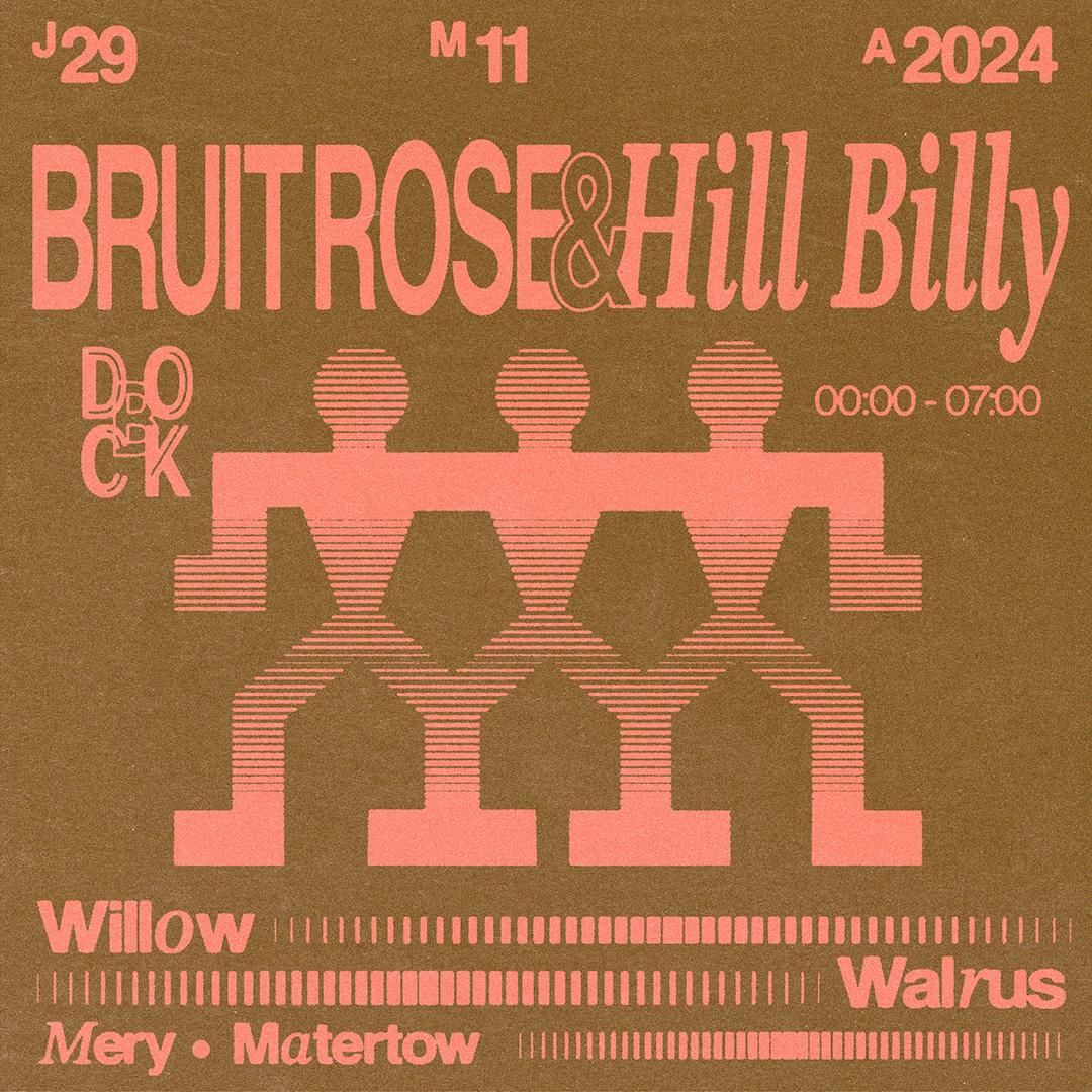 Bruit Rose X Hill Billy: Willow • Walrus