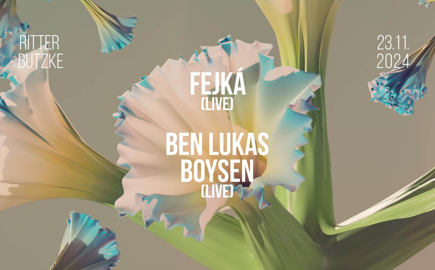 Fejká & Ben Lukas Boysen