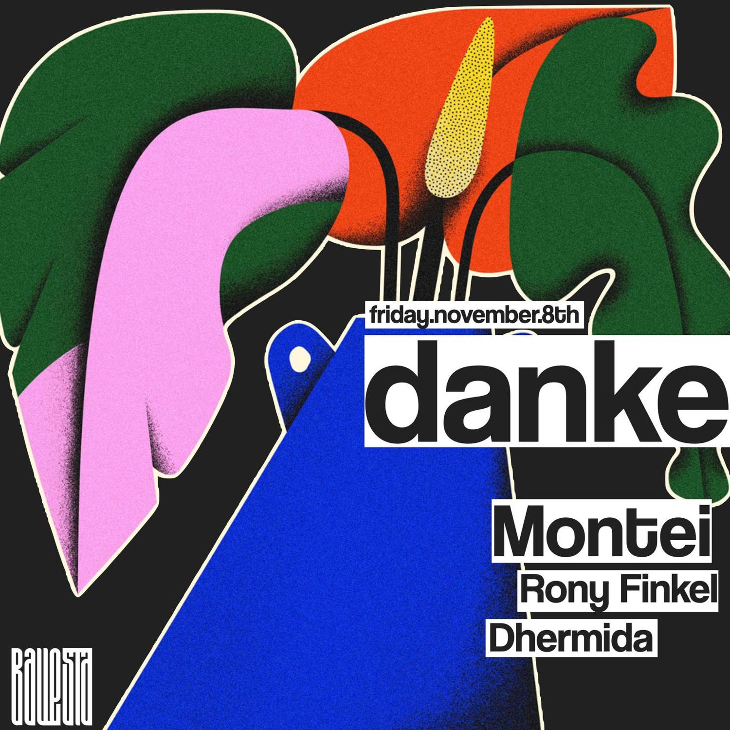 Danke With Montei, Dhermida & Rony Finkel