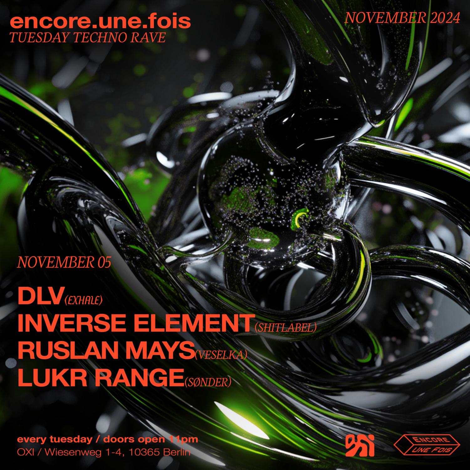 Encore.Une.Fois / Tuesday Techno Rave