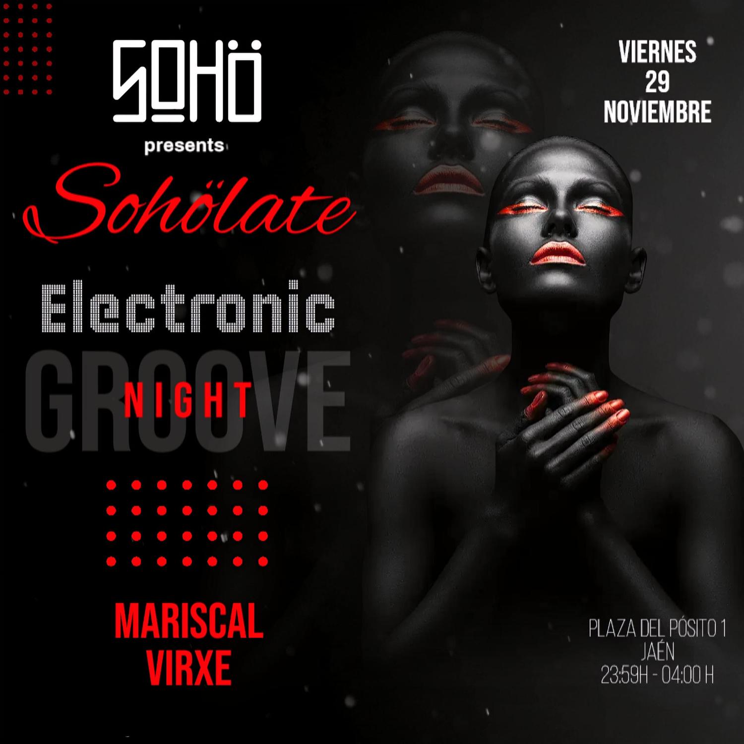 Sohölate Electronic Groove Night