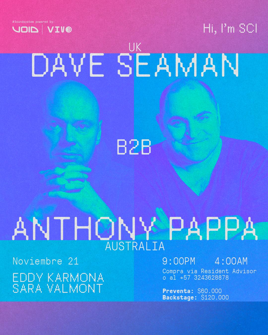 Dave Seaman / Anthony Pappa / Eddy Karmona / Sara Valmont