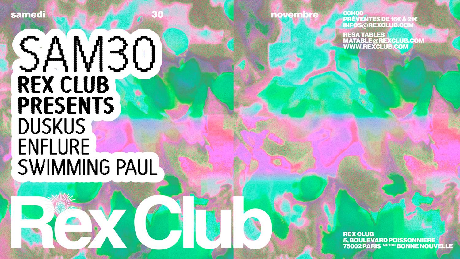 Rex Club Presents: Duskus, Enflure, Swimming Paul