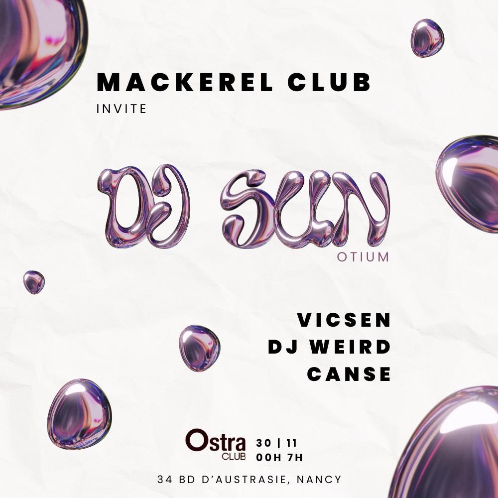 Mackerel Club Invite Dj Sun