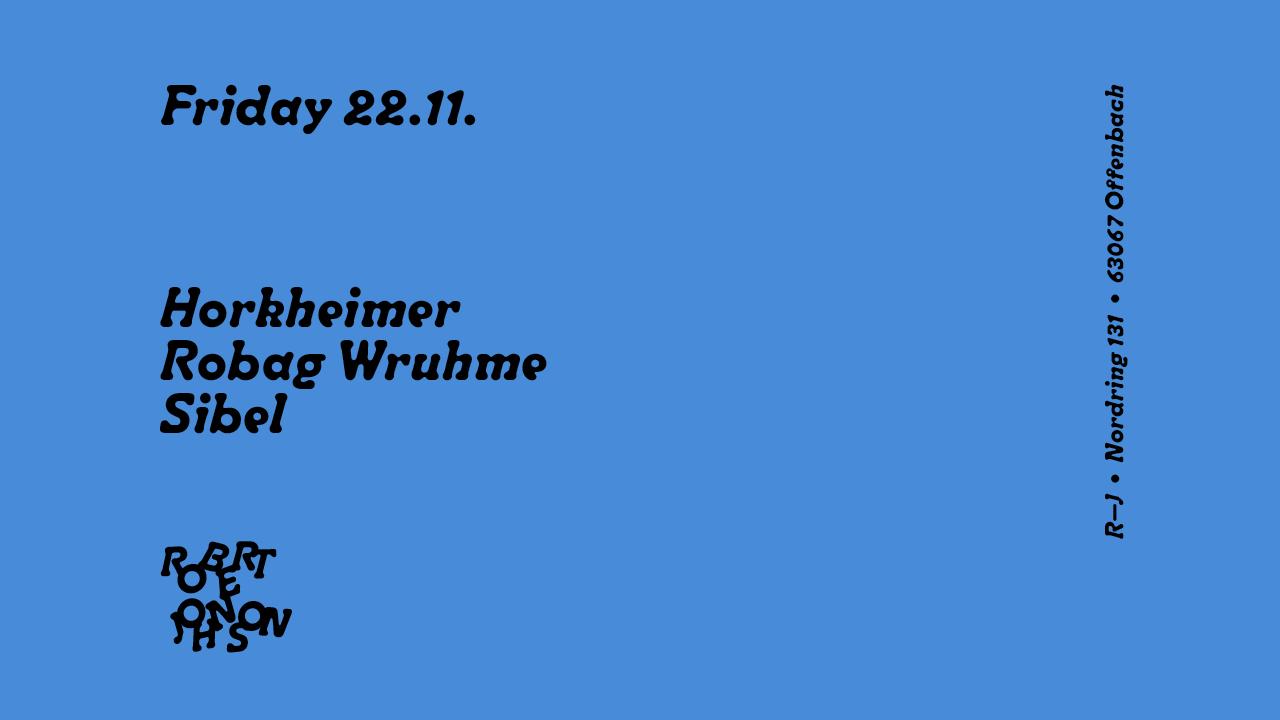 Electric Friday / Horkheimer / Robag Wruhme / Sibel