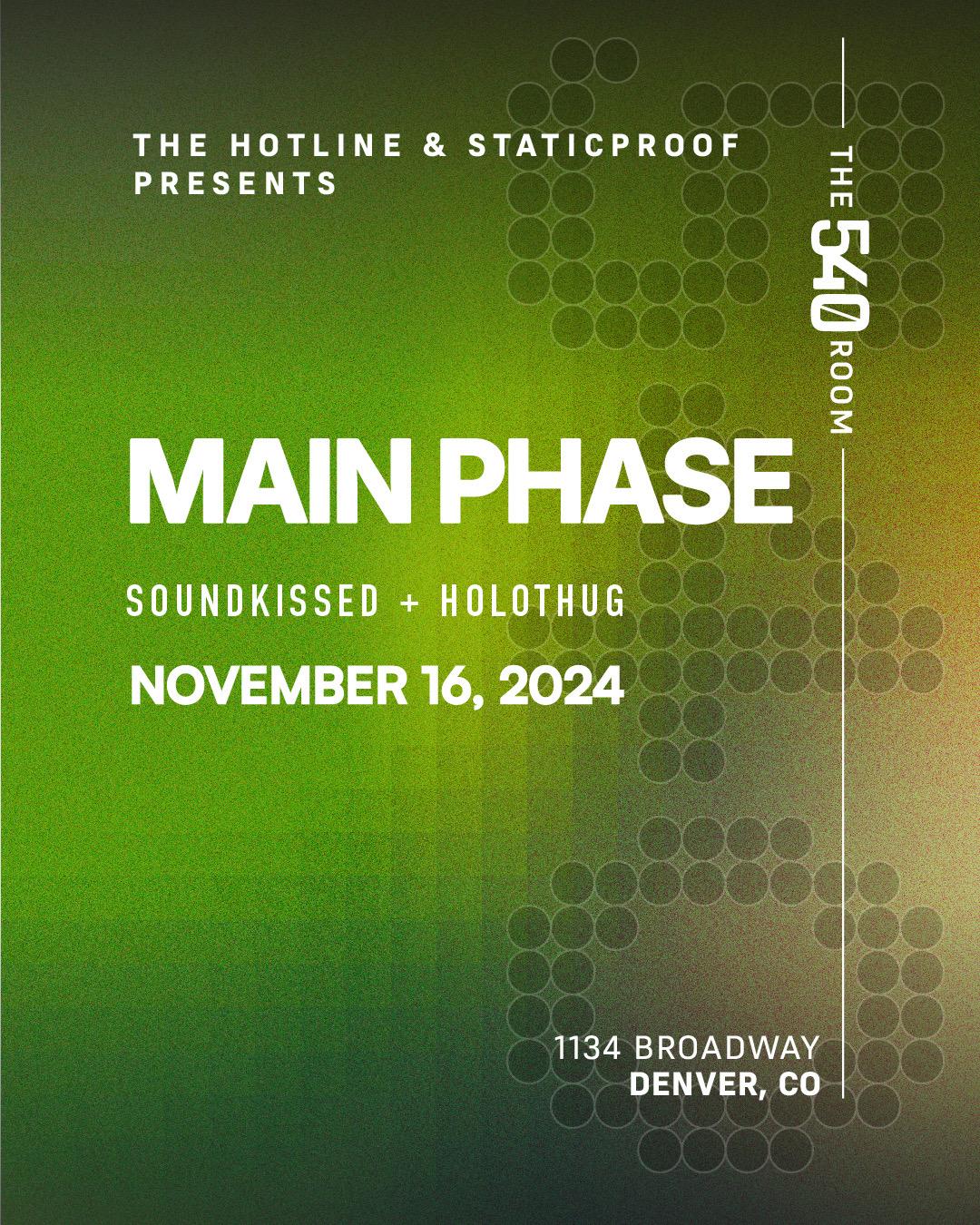 Staticproof & The Hotline Presents: Main Phase