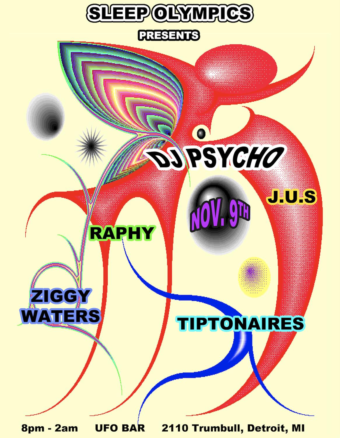 Sleep Olympics Presents: Dj Psycho / Raphy / J.U.S. / Ziggy Waters / Tiptonaires