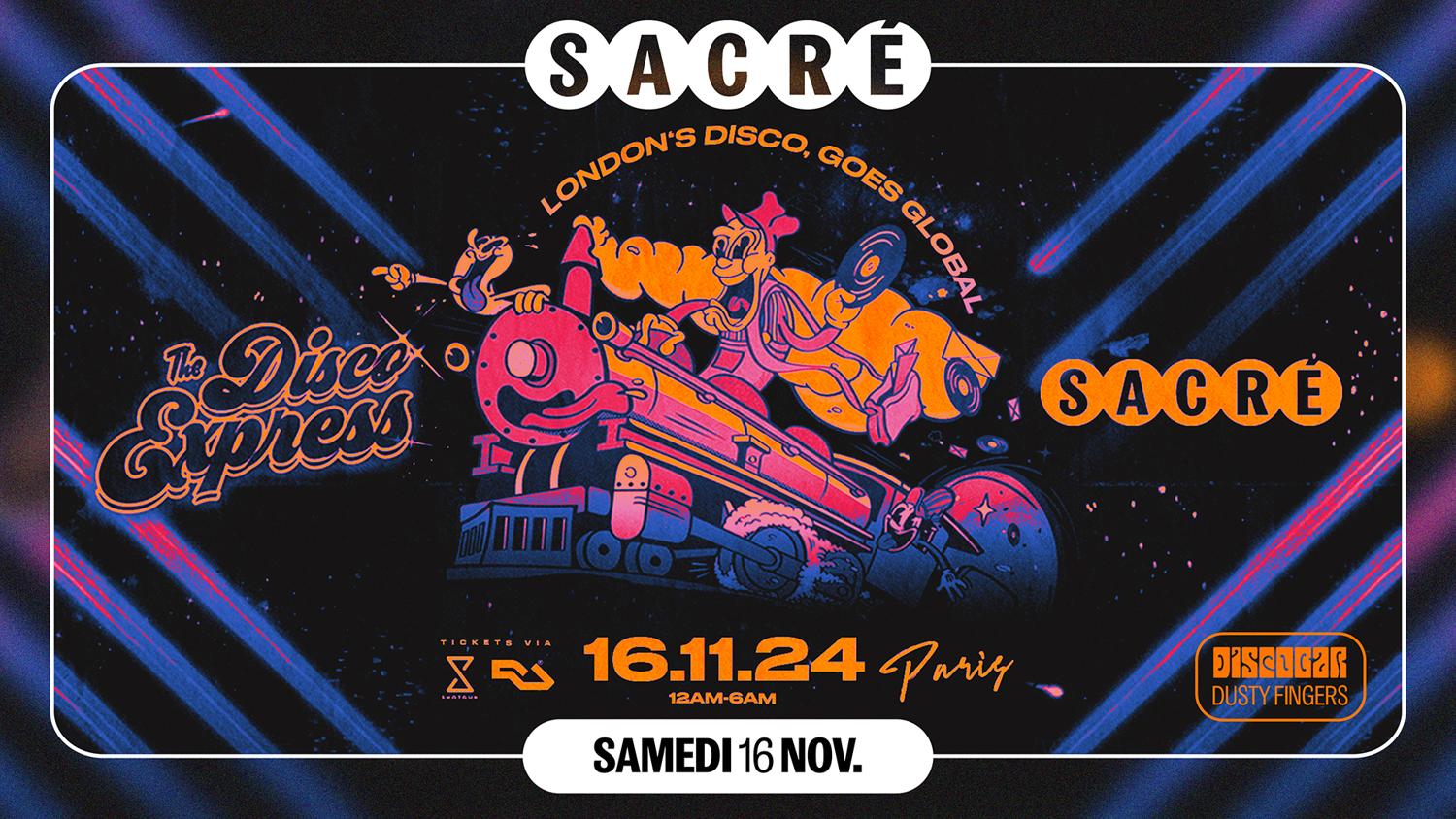 Sacré Présente: The Disco Express Takeover