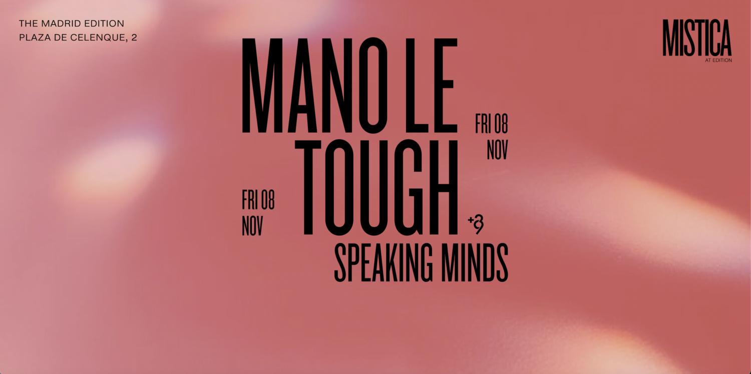 Mano Le Tough & Speaking Minds