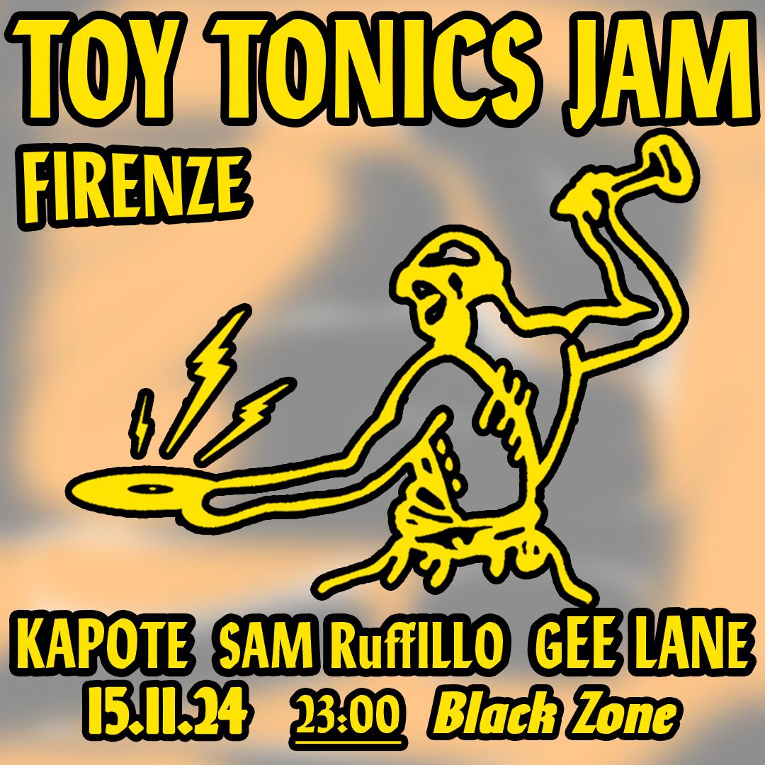 Toy Tonics Jam – Firenze