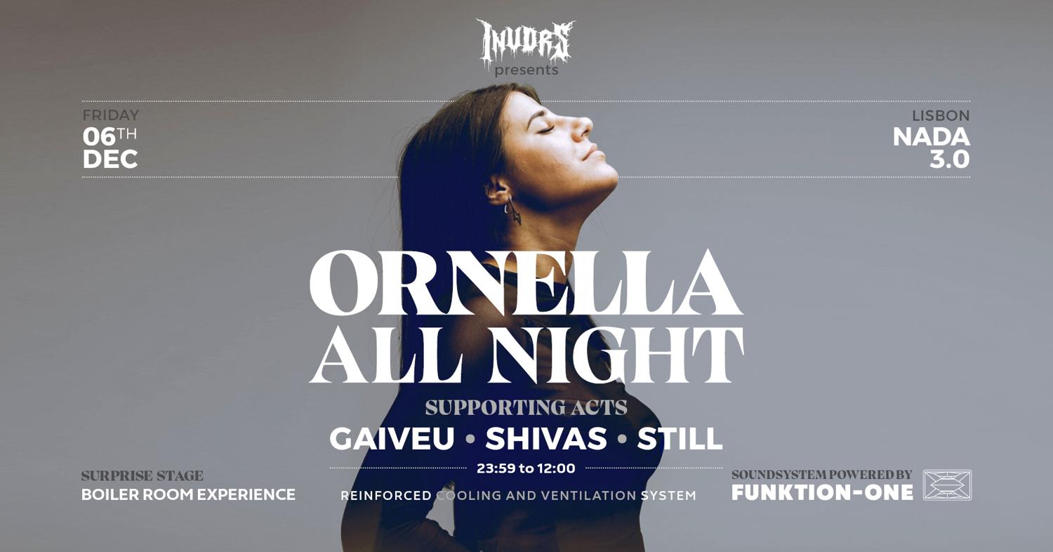 Invdrs Presents: Ornella All Night