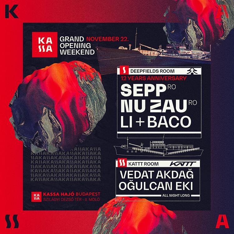 Kassa Grand Opening - Deepfields 12 Years Anniversary With Sepp & Nu Zau + Kattt