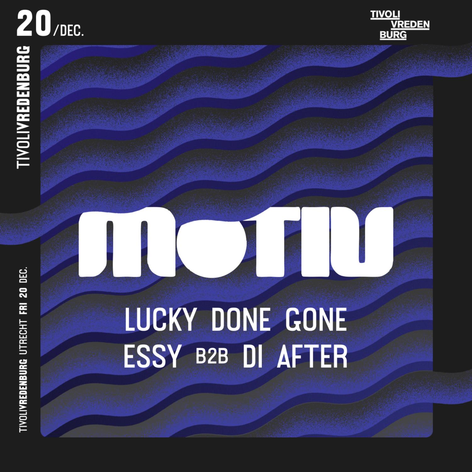 Motiv With Lucky Done Gone 