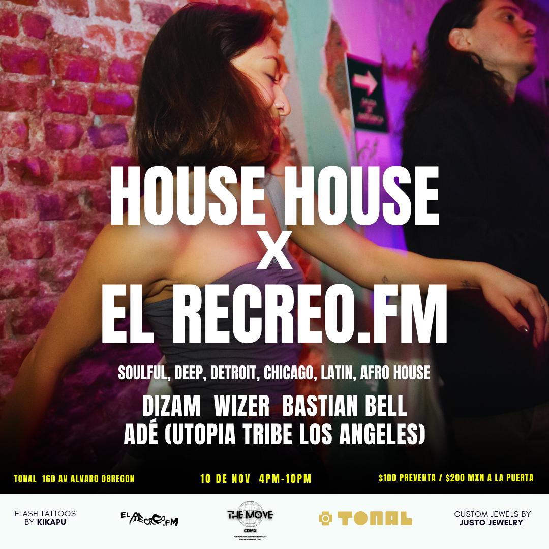 House House X El Recreo.Fm