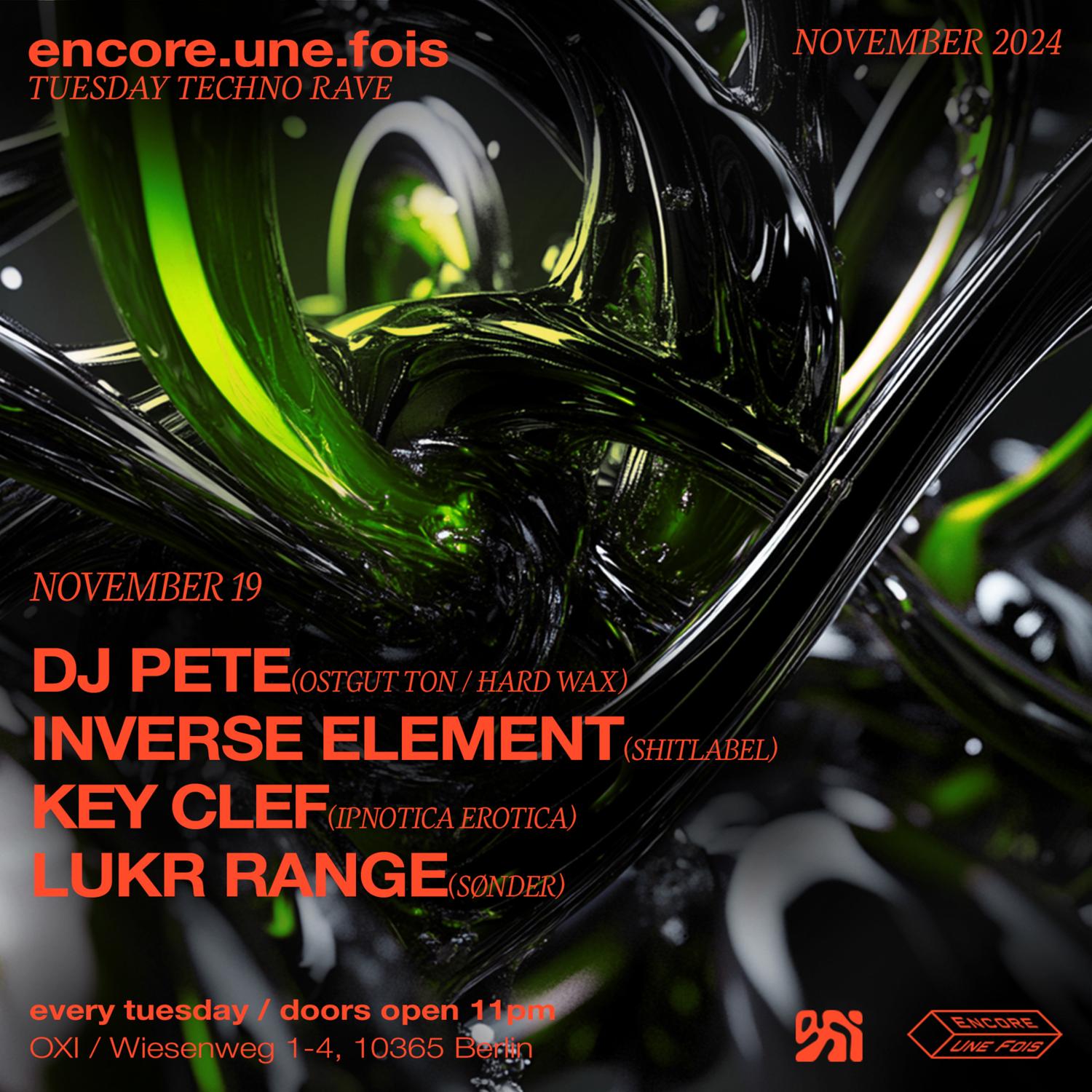 Encore.Une.Fois / Tuesday Techno Rave