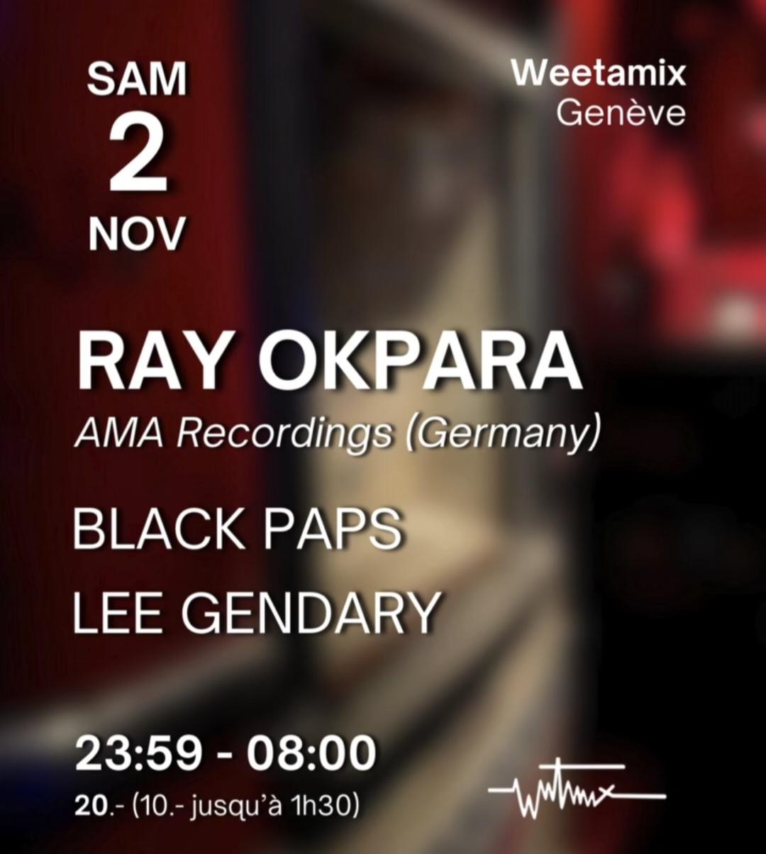 Ray Okpara / Black Paps / Lee Gendary