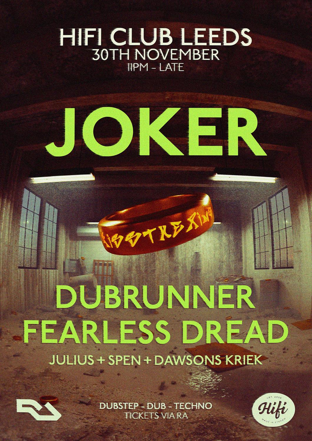 Kiss The Ring Presents: Joker, Dubrunner, Fearless Dread