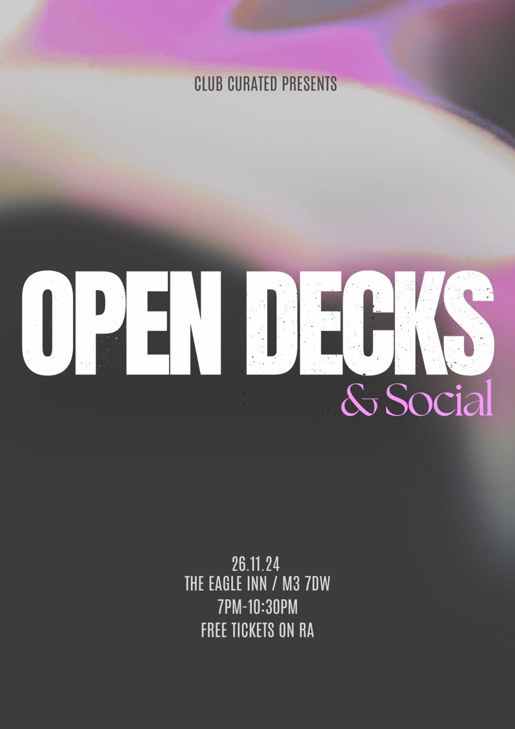 Club Curated Presents: Open Decks & Social