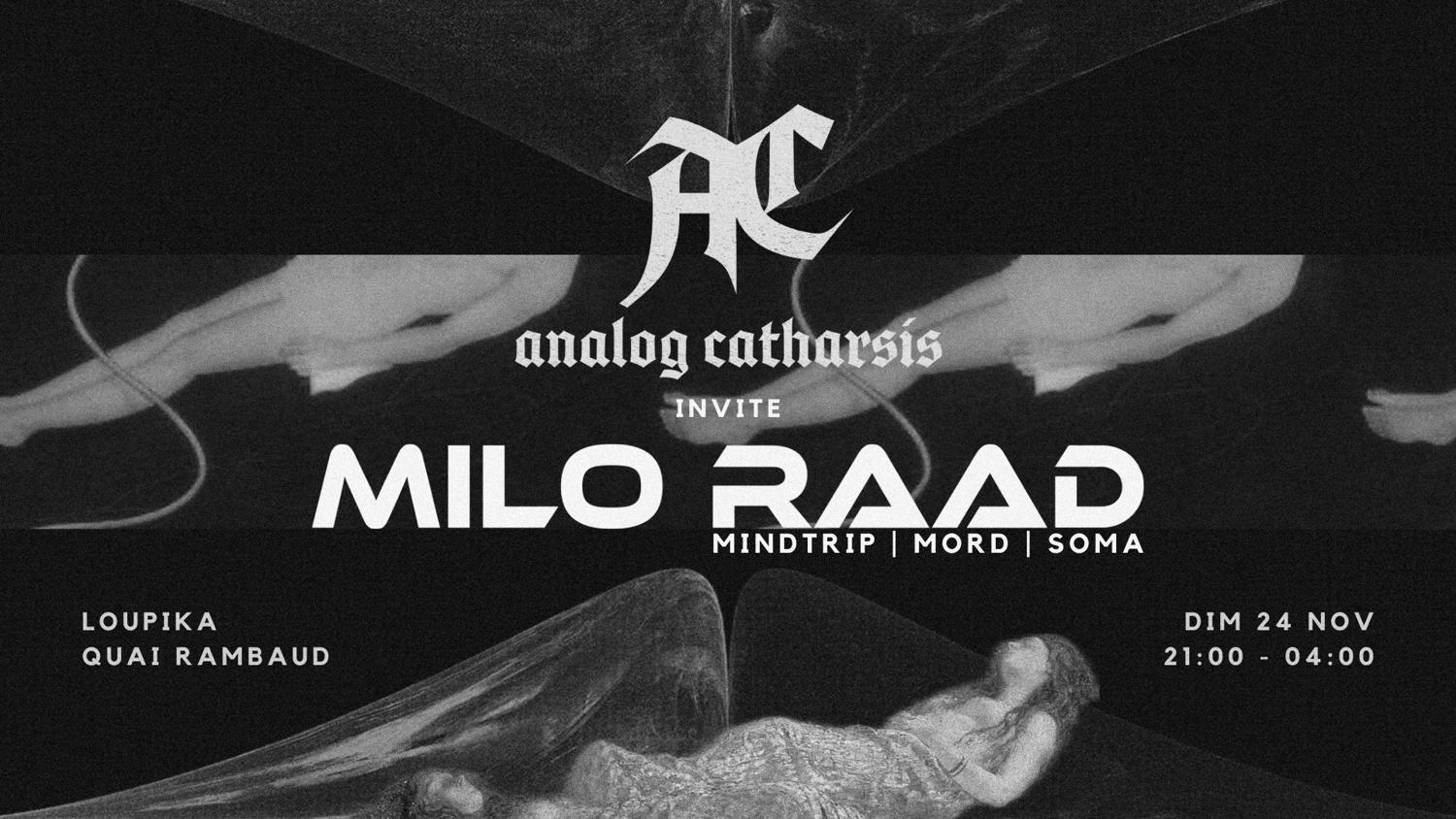 Analog Catharsis Invite Milo Raad