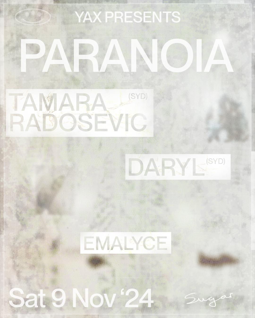 Yax Presents // Paranoia 4