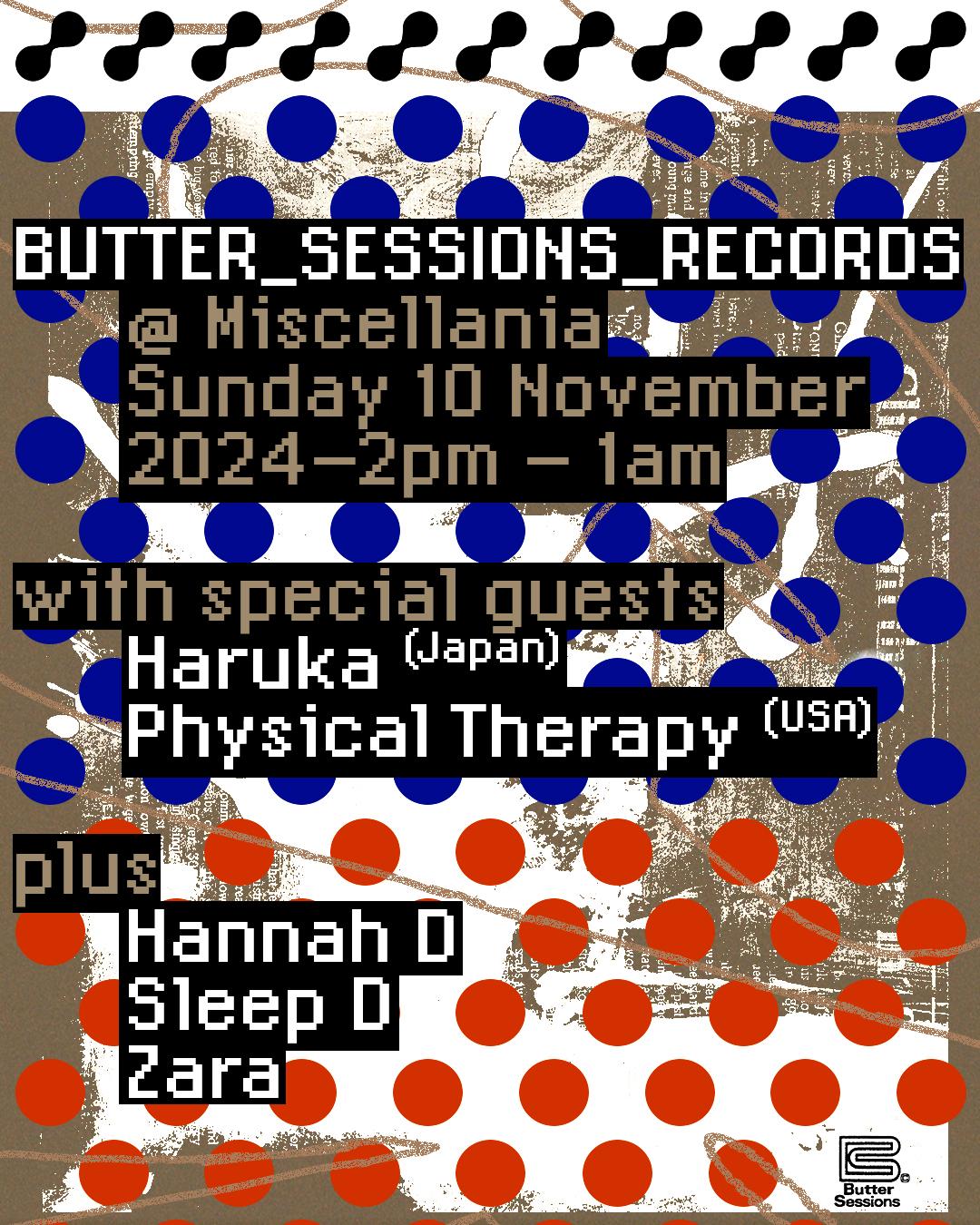 Butter Sessions Presents Physical Therapy, Haruka, Sleep D, Hannah D & Zara