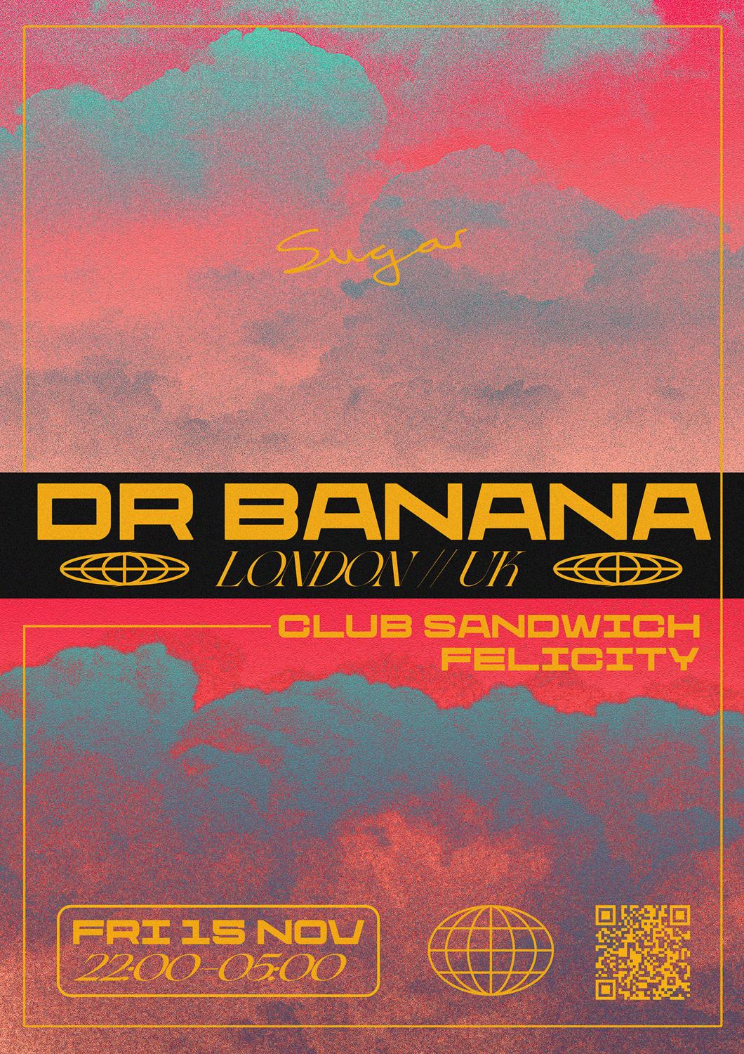 Sugar Invites: Dr. Banana (Uk)