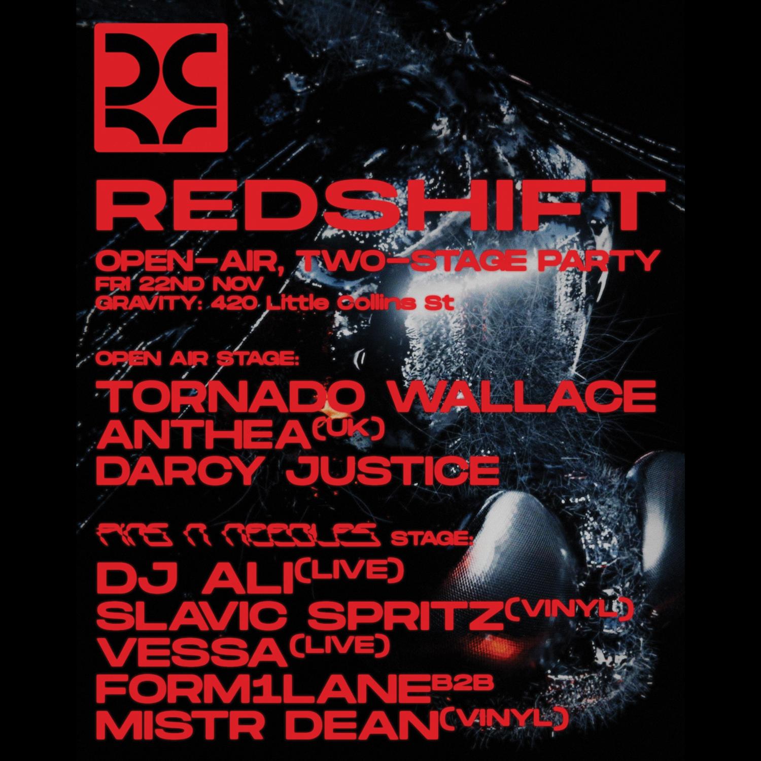 Redshift X Pins 'N Needles Pres: Tornado Wallace, Anthea (Uk), Darcy Justice, Dj Ali (Live)  