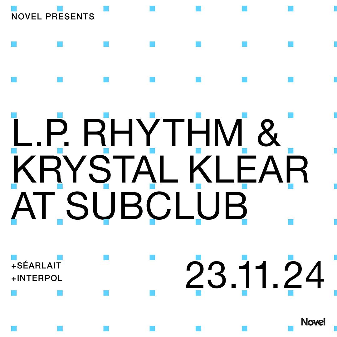 Novel Presents L.P. Rhythm & Krystal Klear