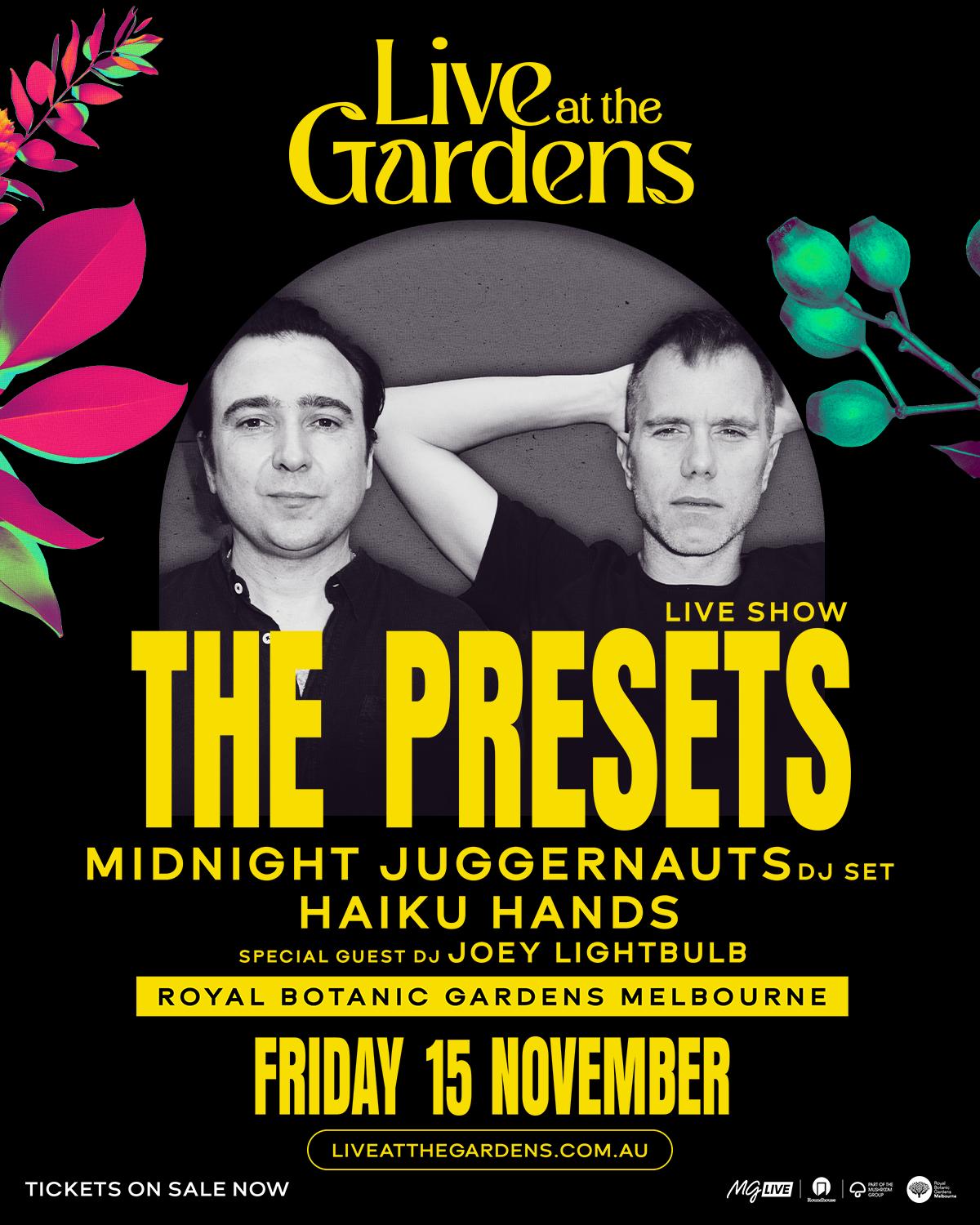 The Presets Live At The Gardens With Midnight Juggernauts Djs, Haiku Hands & Joey Lightbulb