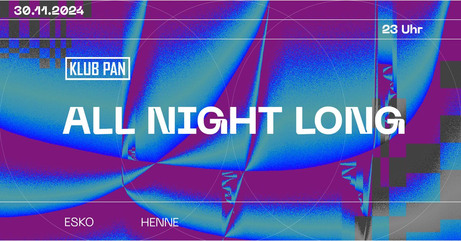 Pan X Esko B2B Dj Henne All Night Long