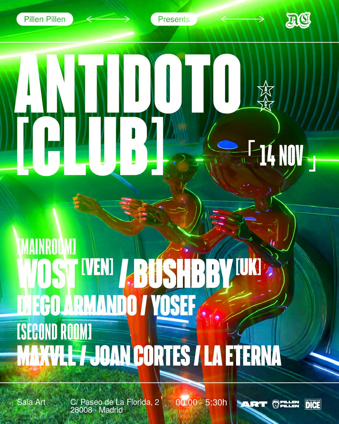 Antídoto Club: Wost + Bushbby