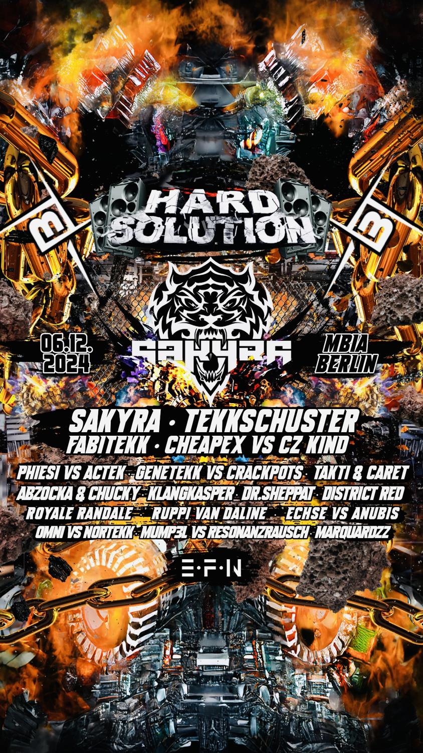 Hard Solution With Sakyra • Tekkschuster • Fabitekk • Chexpax & Cz_Kind 25 Live Acts