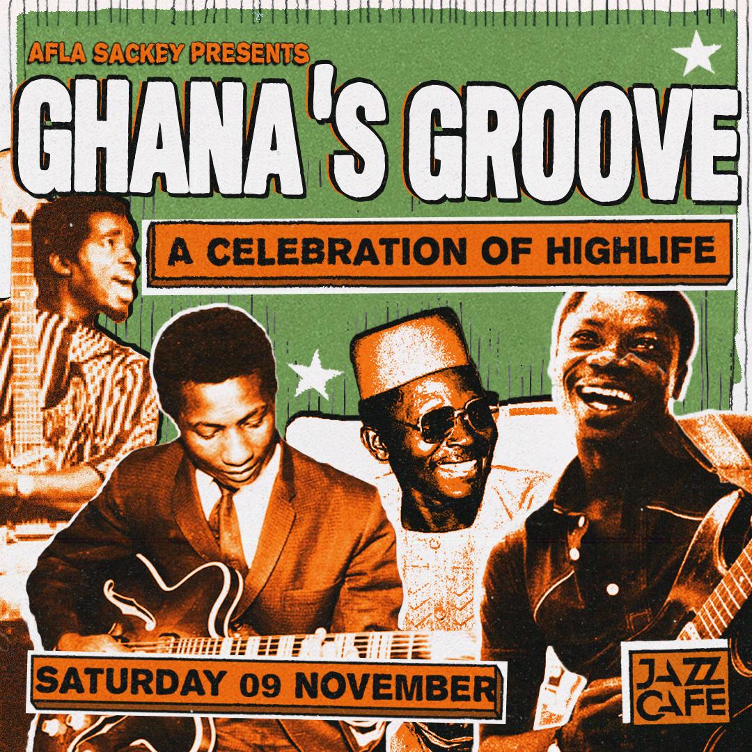 Ghana'S Groove: A Celebration Of Highlife