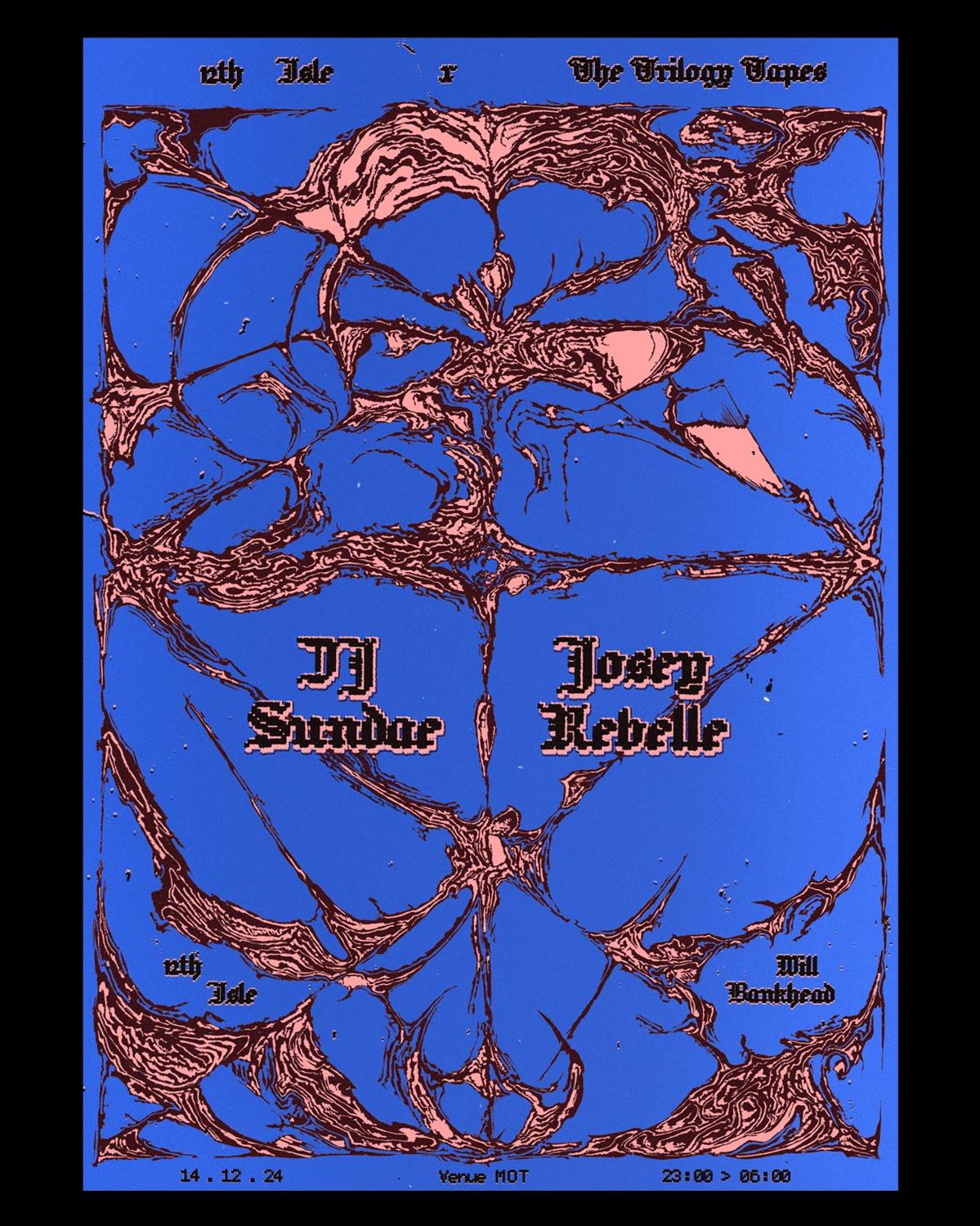 Ttt X 12Th Isle ✽ Dj Sundae & Josey Rebelle