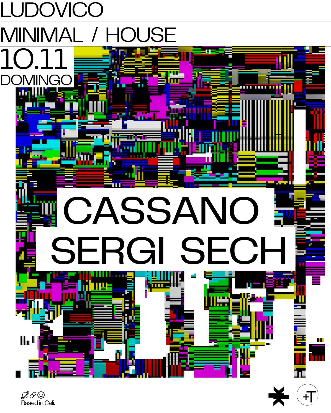 Cassano + Sergi Sech / Ludovico Minimal + House