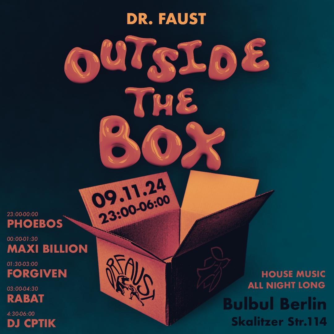 Dr. Faust – Outside The Box: Rabat, Forgiven, Maxi Billion, Dj Cptik, Phoebos