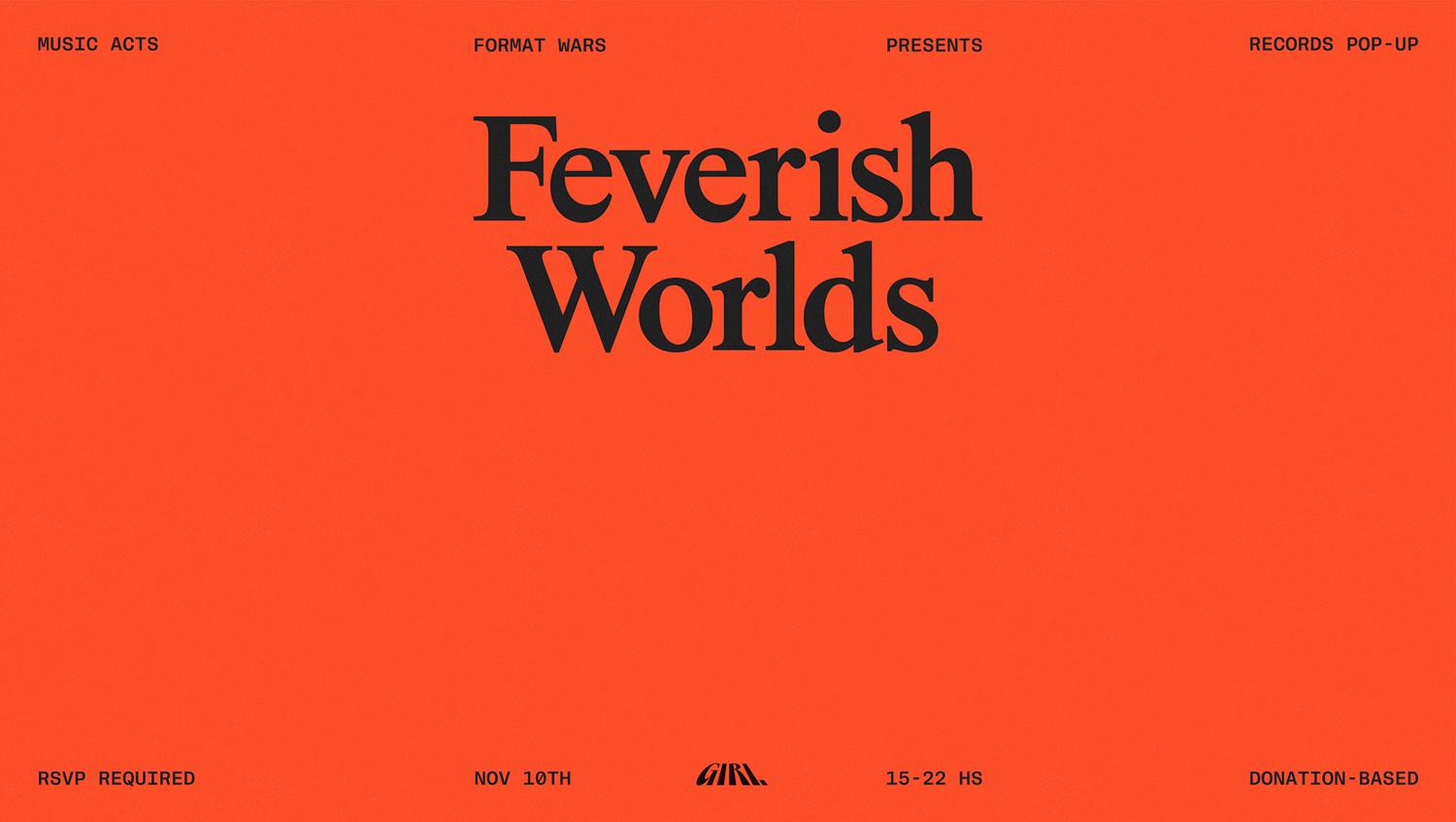 Feverish Worlds