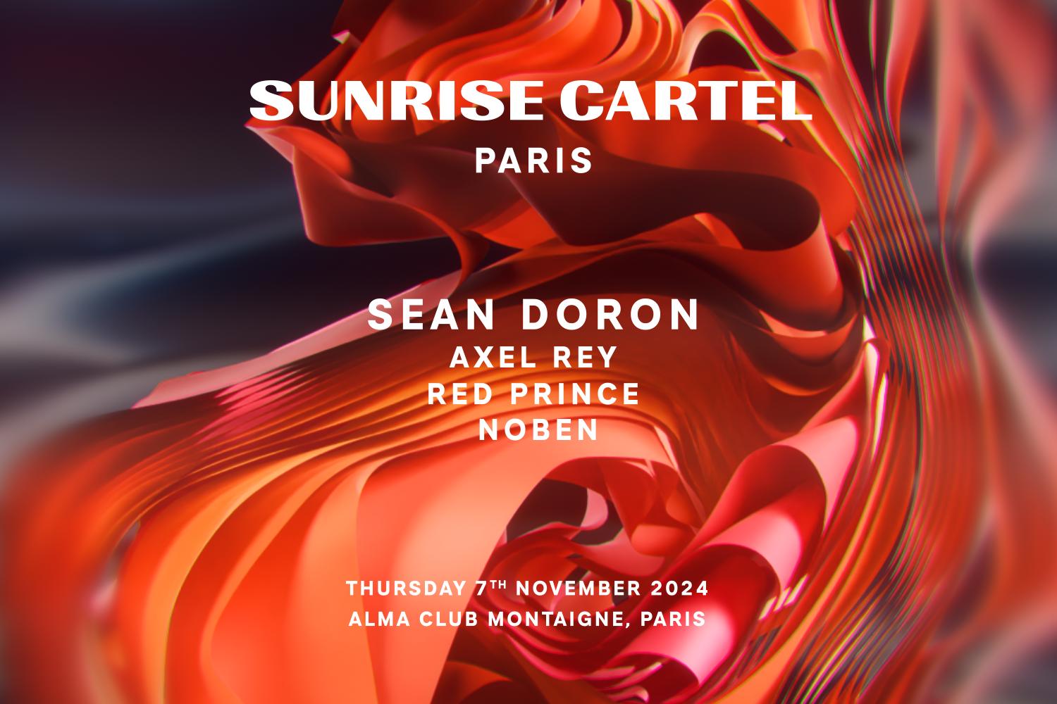 Sunrise Cartel Invite Sean Doron • Alma Montaigne