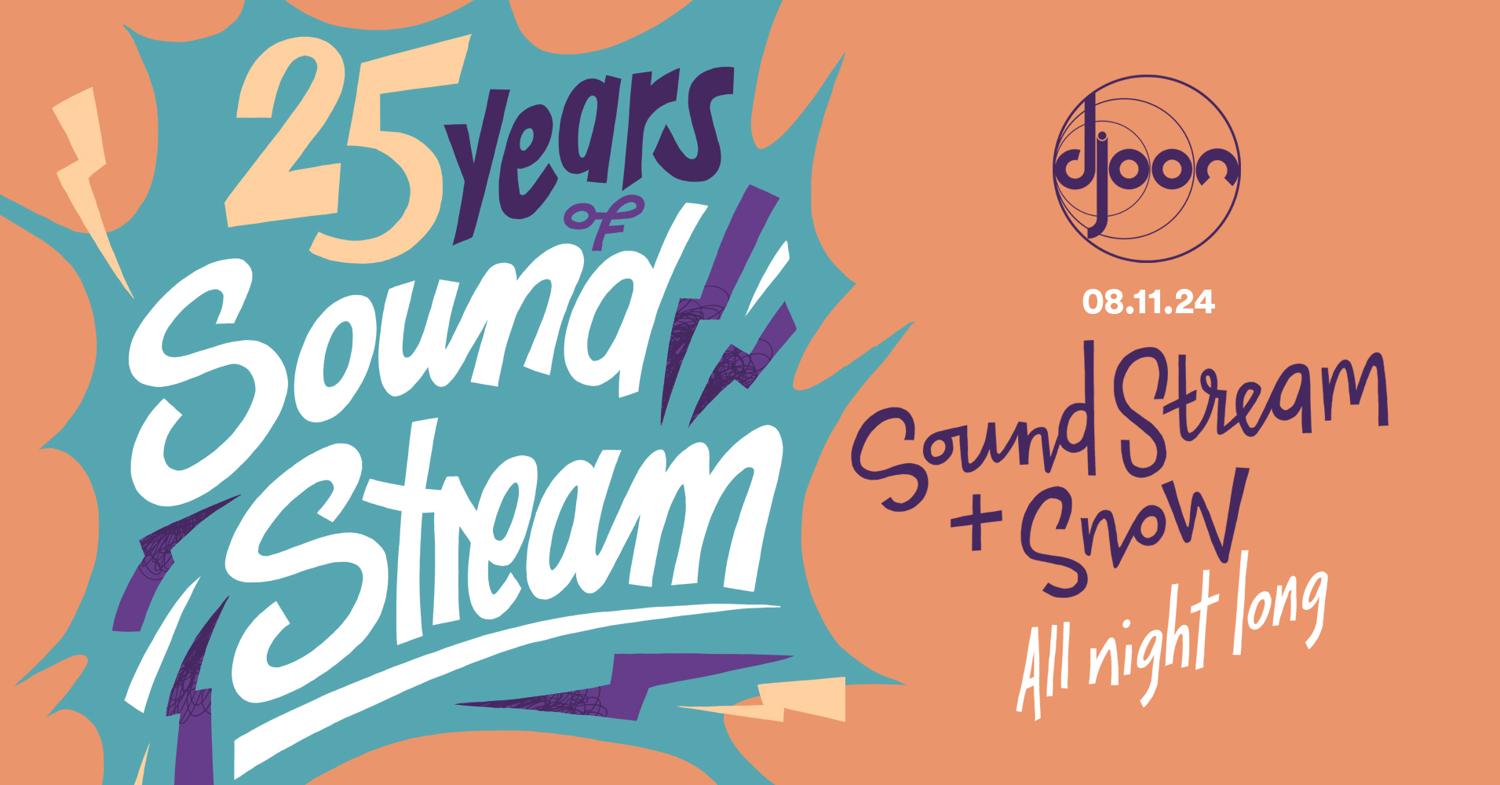 25 Years Of Soundstream (Soundstream & Snow All Night)