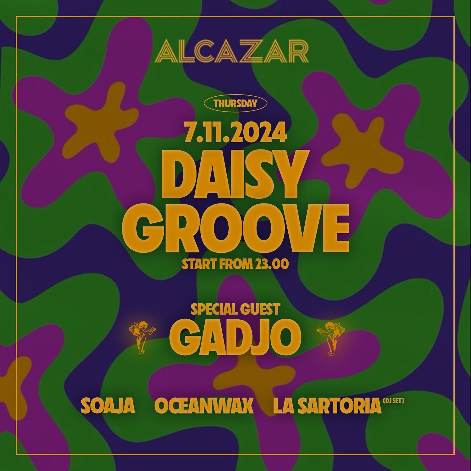 Daisy Groove Pres. Gadjo At Alcazar