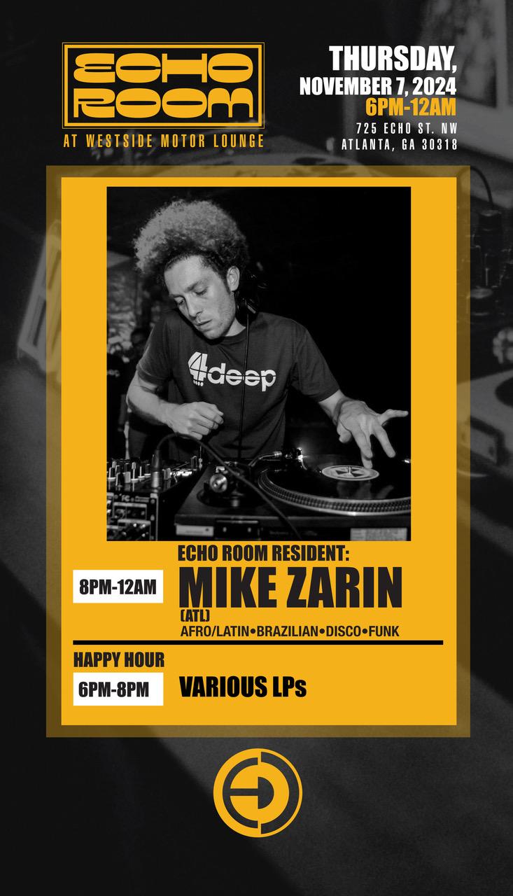 Mike Zarin At Echo Room