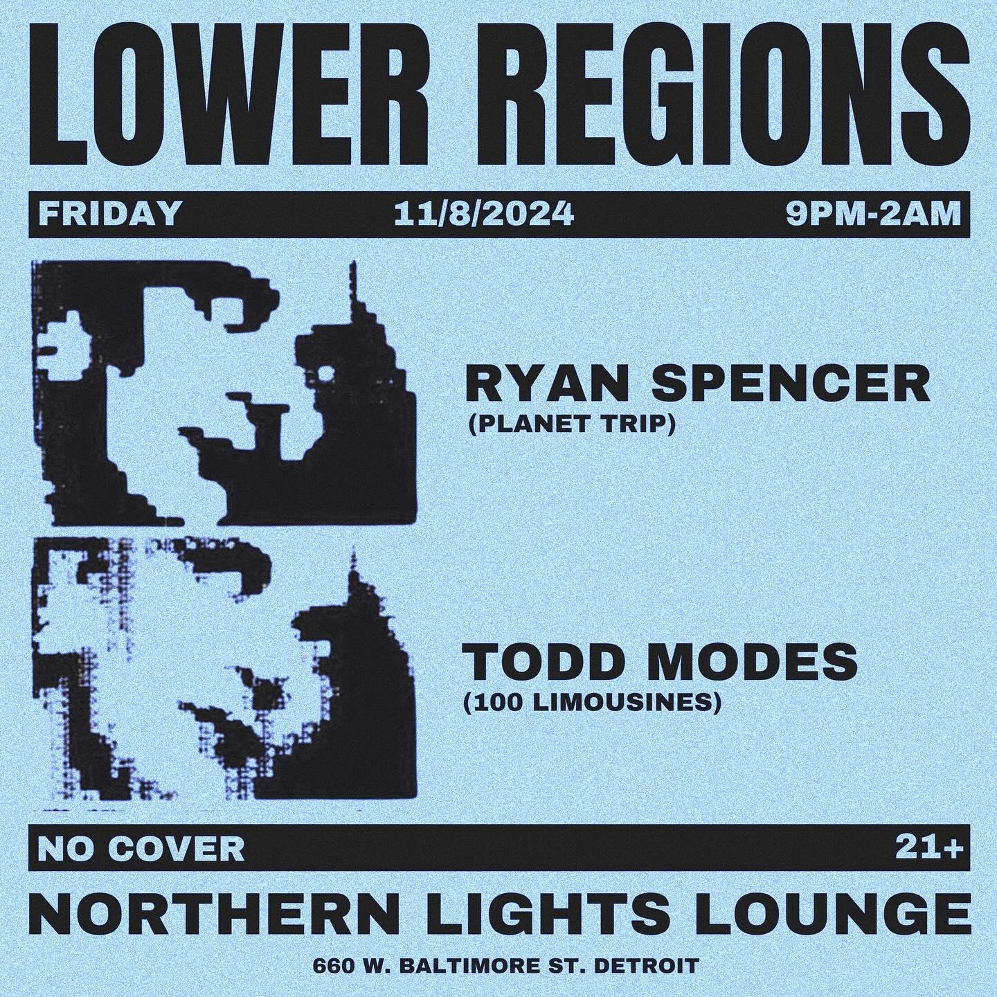 'Lower Regions' Brought To You By Todd Modes & Ryan Spencer