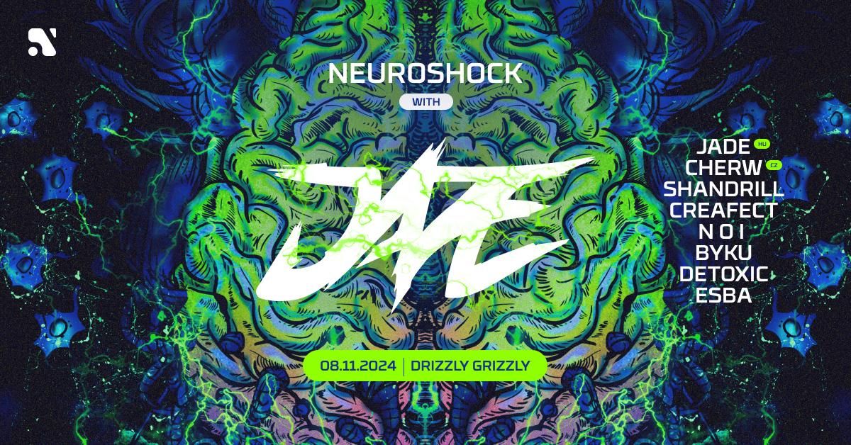 Neuroshock: Jade [Eatbrain] - Drizzly Grizzly