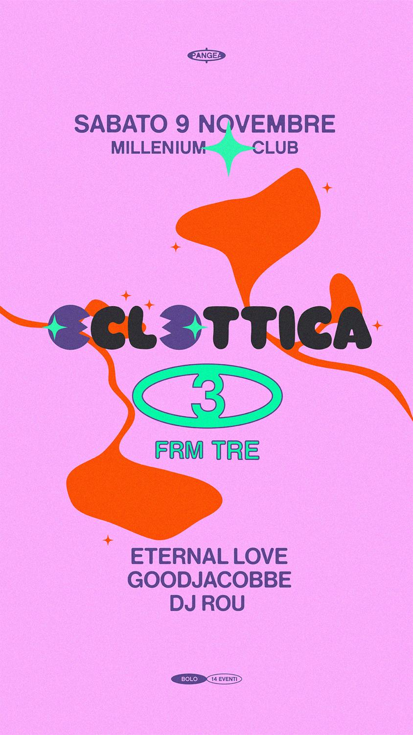 Eclettica Frm 3 With Eternal Love, Dj Rou, Goodjacobbe