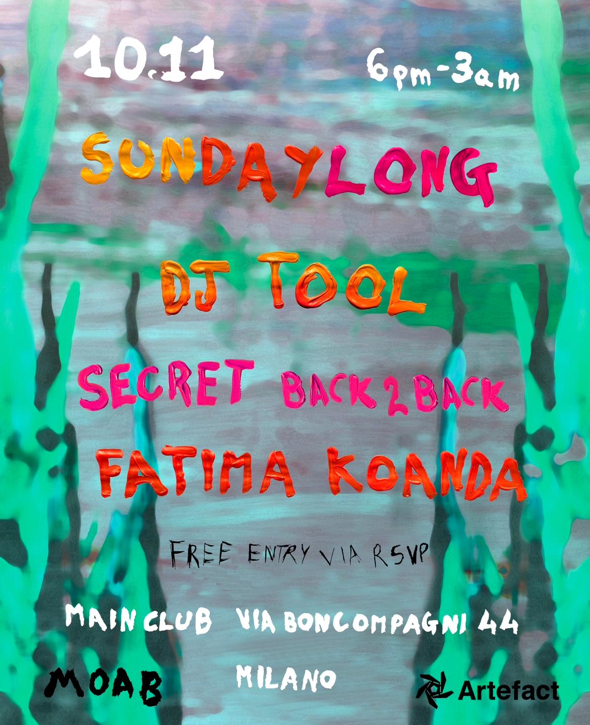 Sundaylong W/ Dj Tool, Fatima Koanda + Secret Back2Back - By Moab & Artefact