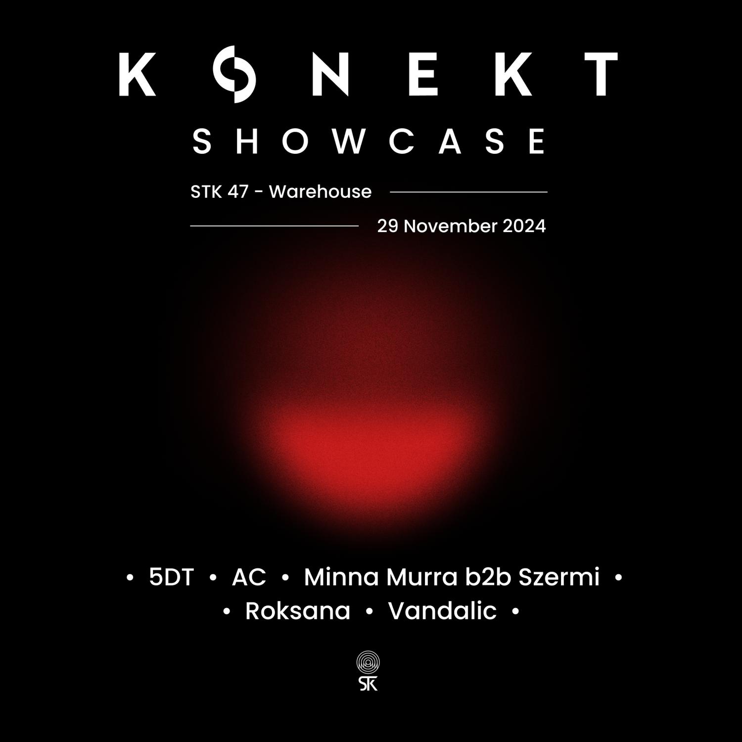 Konekt Showcase At Stk 47